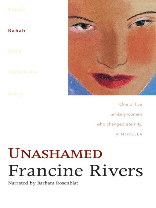 Title details for Unashamed by Francine Rivers - Wait list